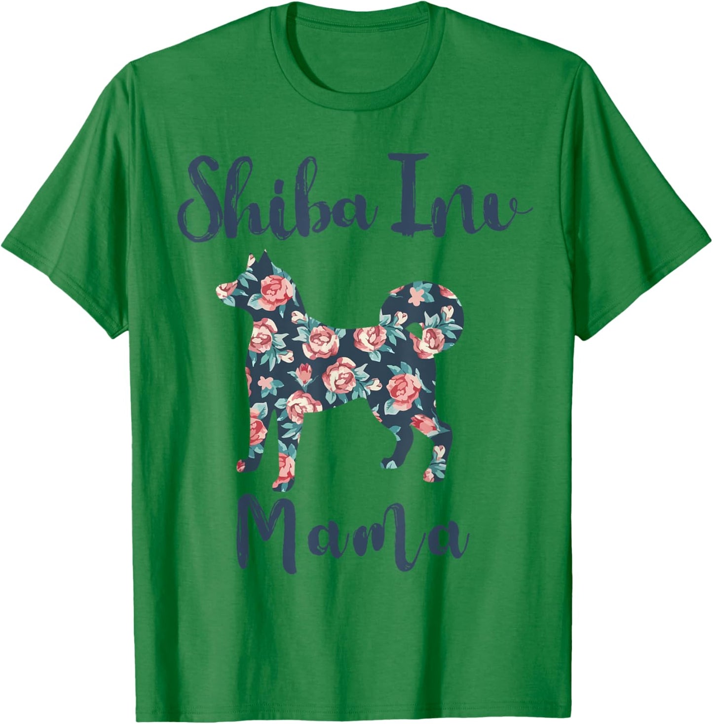 Shiba-Inu Shirt Shiba Inu Mama Dog Mom Mother Day Gift Women T-Shirt - T-Shirt | Irish Green