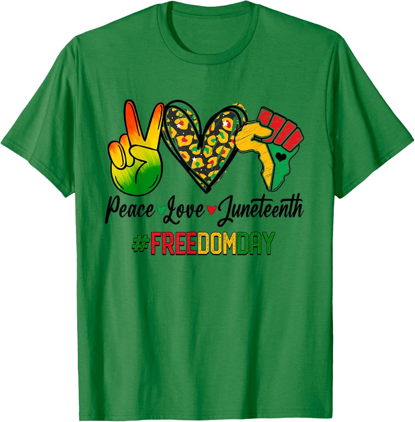 Peace Love Juneteenth 1865 Freedom Day African American T-Shirt - T-Shirt | Irish Green