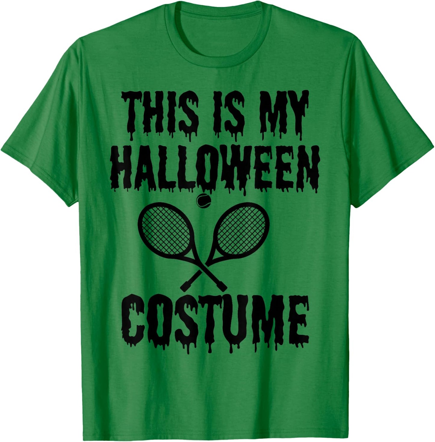 Funny This is My Halloween Costume Tennis Player Men Women T-Shirt - T-Shirt | Irish Green