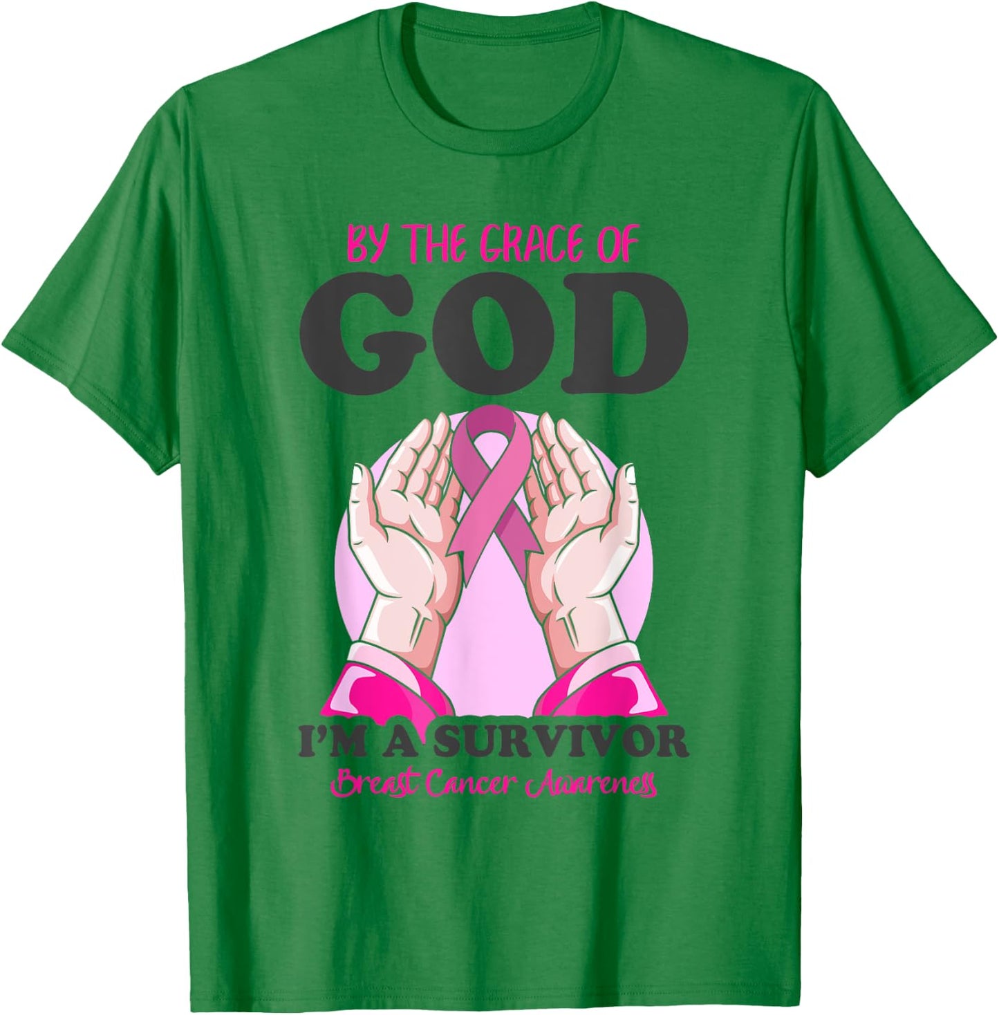 By The Grace God I'm A Survivor Breast Cancer Survivor T-Shirt - T-Shirt | Irish Green