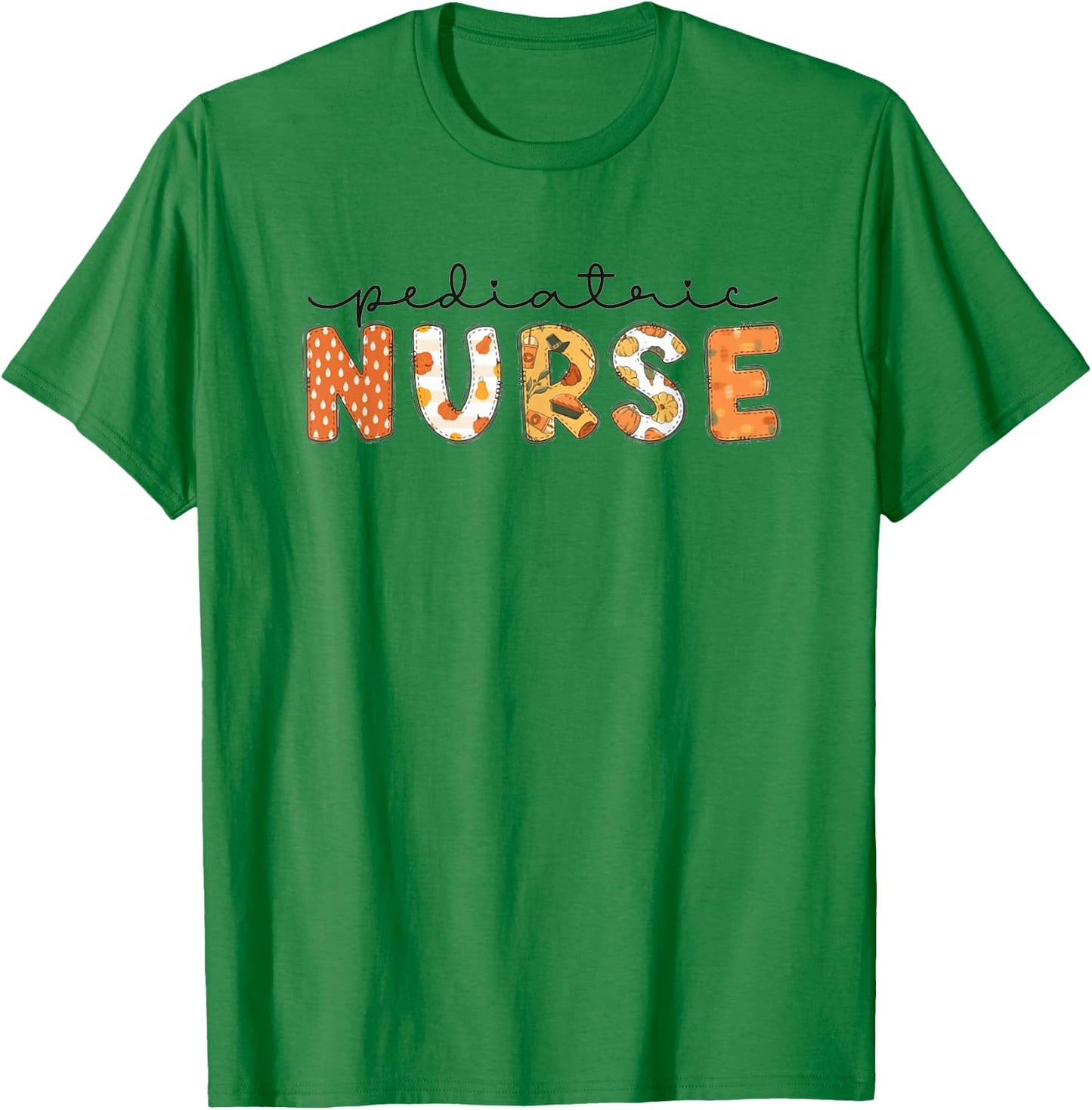 Fall Pediatric Nurse Thanksgiving Thankful PEDS Nurse Crew T-Shirt - T-Shirt | Irish Green