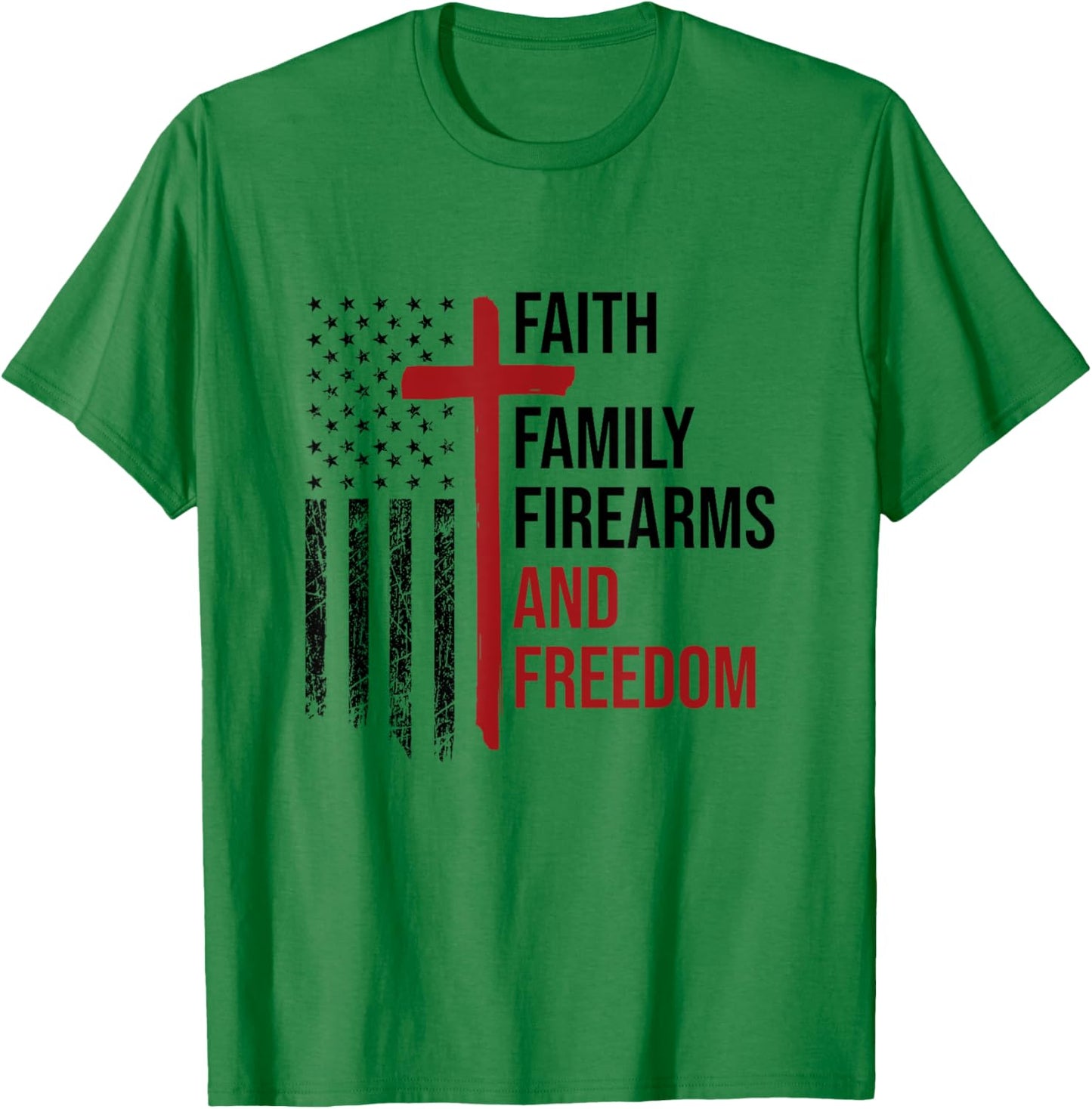 Faith Family Firearms And Freedom USA Flag Christian Patriot Men T-Shirt - T-Shirt | Irish Green