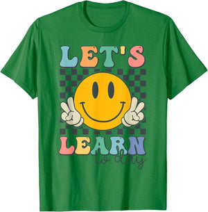 Let's Learn Today Smile Face Back To School For Teacher Kids T-Shirt - T-Shirt | Irish Green