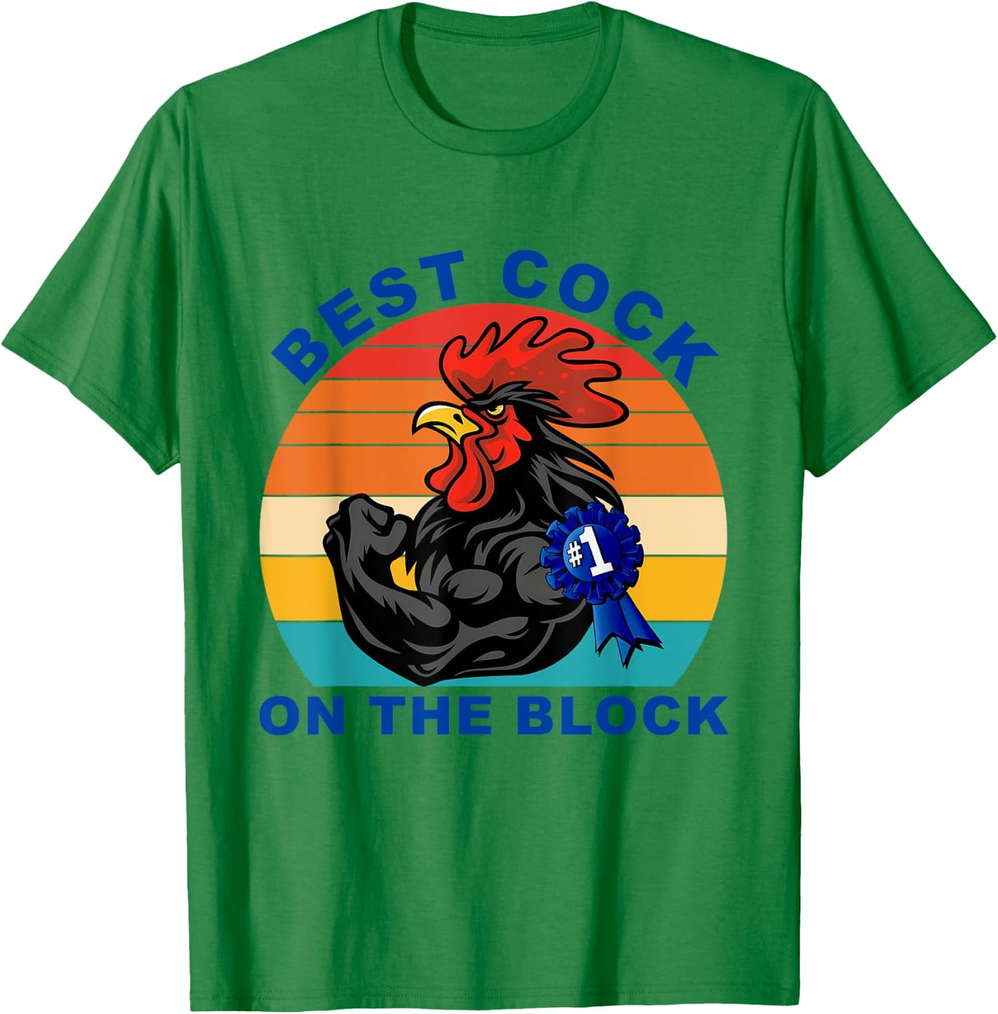 Best Cock On The Block Chicken Vintage Quote T-Shirt - T-Shirt | Irish Green