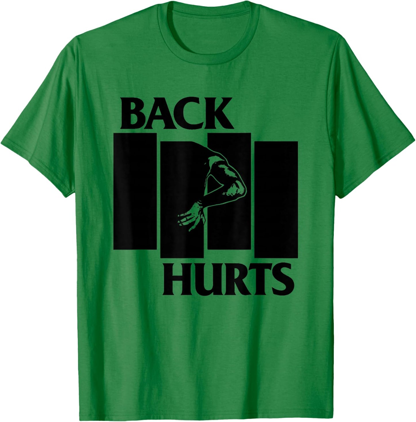 Back Hurts Black Funny Flag Funny Saying Quote Men Women T-Shirt - T-Shirt | Irish Green
