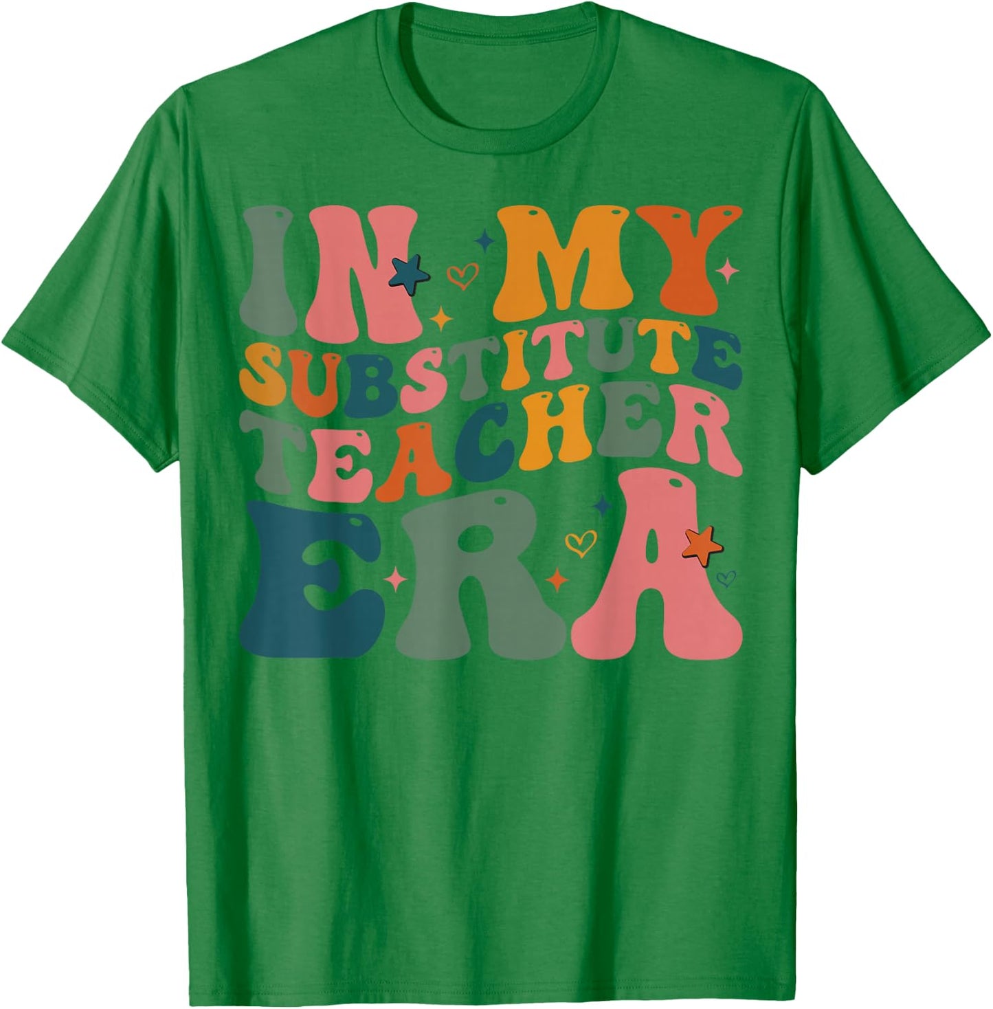 In My Substitute Teacher Era groovy Retro Back To School T-Shirt - T-Shirt | Irish Green