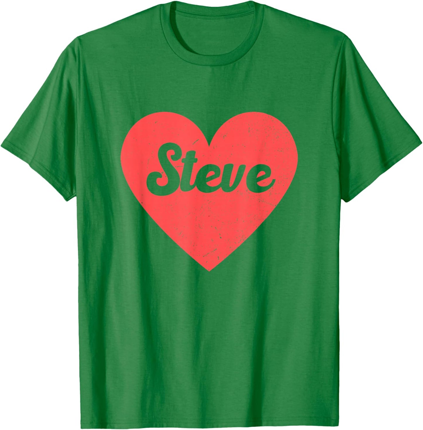 I Heart Steve - First Names And Hearts, I Love Steve T-Shirt - T-Shirt | Irish Green