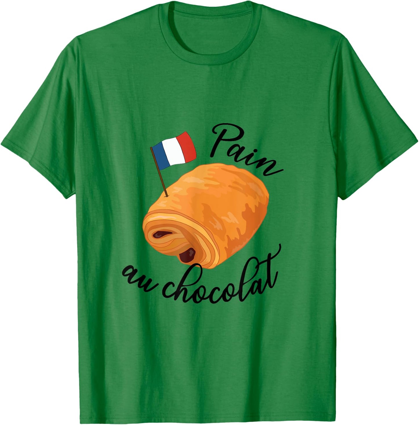 Pain Au Chocolat Funny French Food Pastry Lover Francophile T-Shirt - T-Shirt | Irish Green