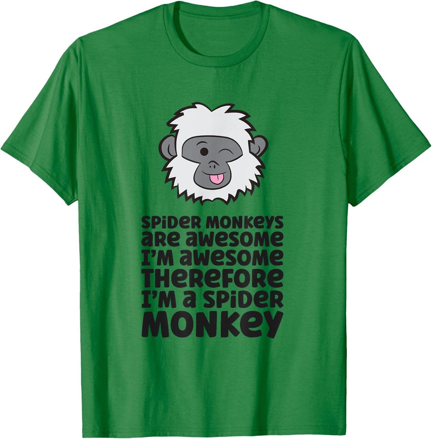 Spider Monkeys Are Awesome I'm Awesome I'm A Spider Monkey T-Shirt - T-Shirt | Irish Green