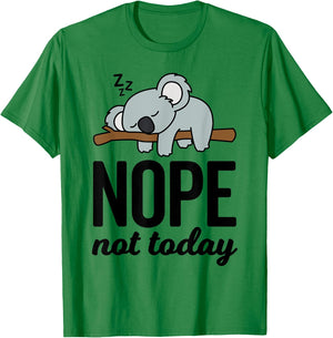 Cute Sleeping Lazy Koala Bear Lover Funny Nope Not Today T-Shirt - T-Shirt | Irish Green