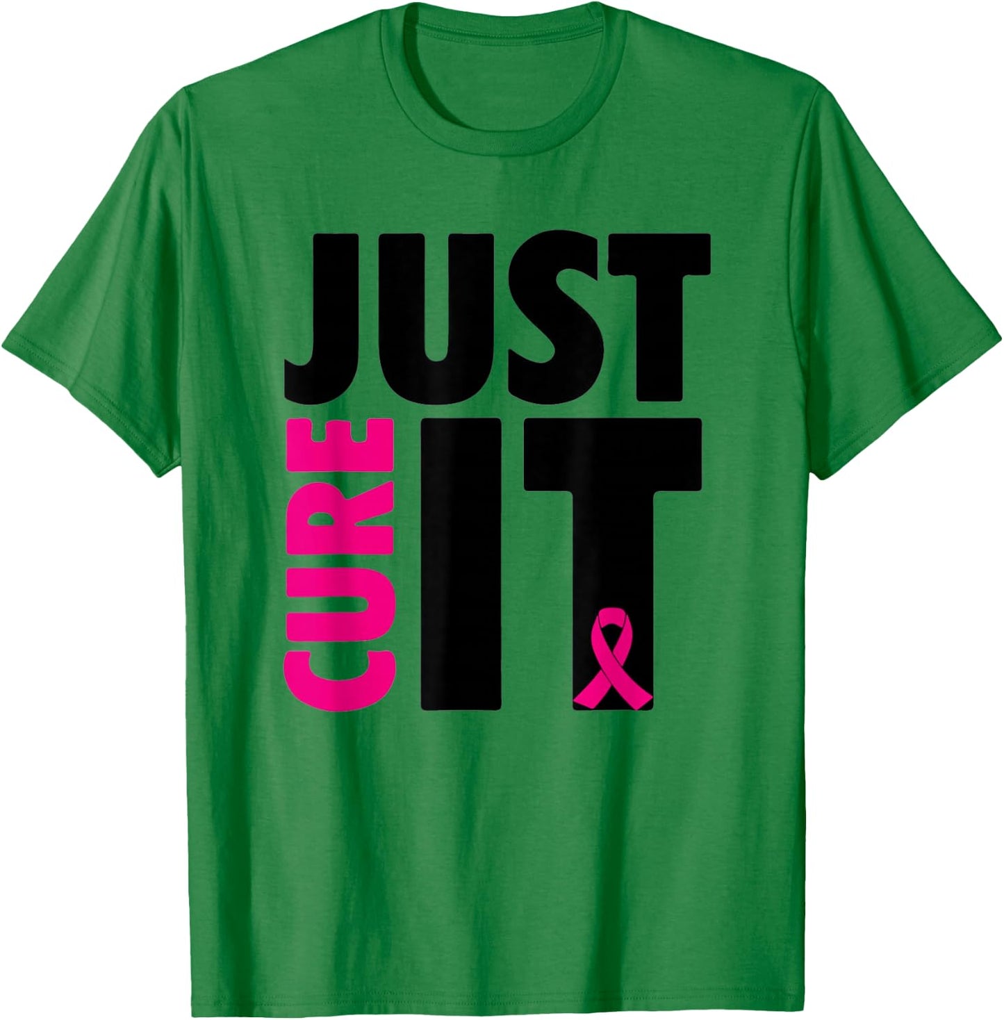 Just Cure It Breast Cancer Awareness T-Shirt - T-Shirt | Irish Green