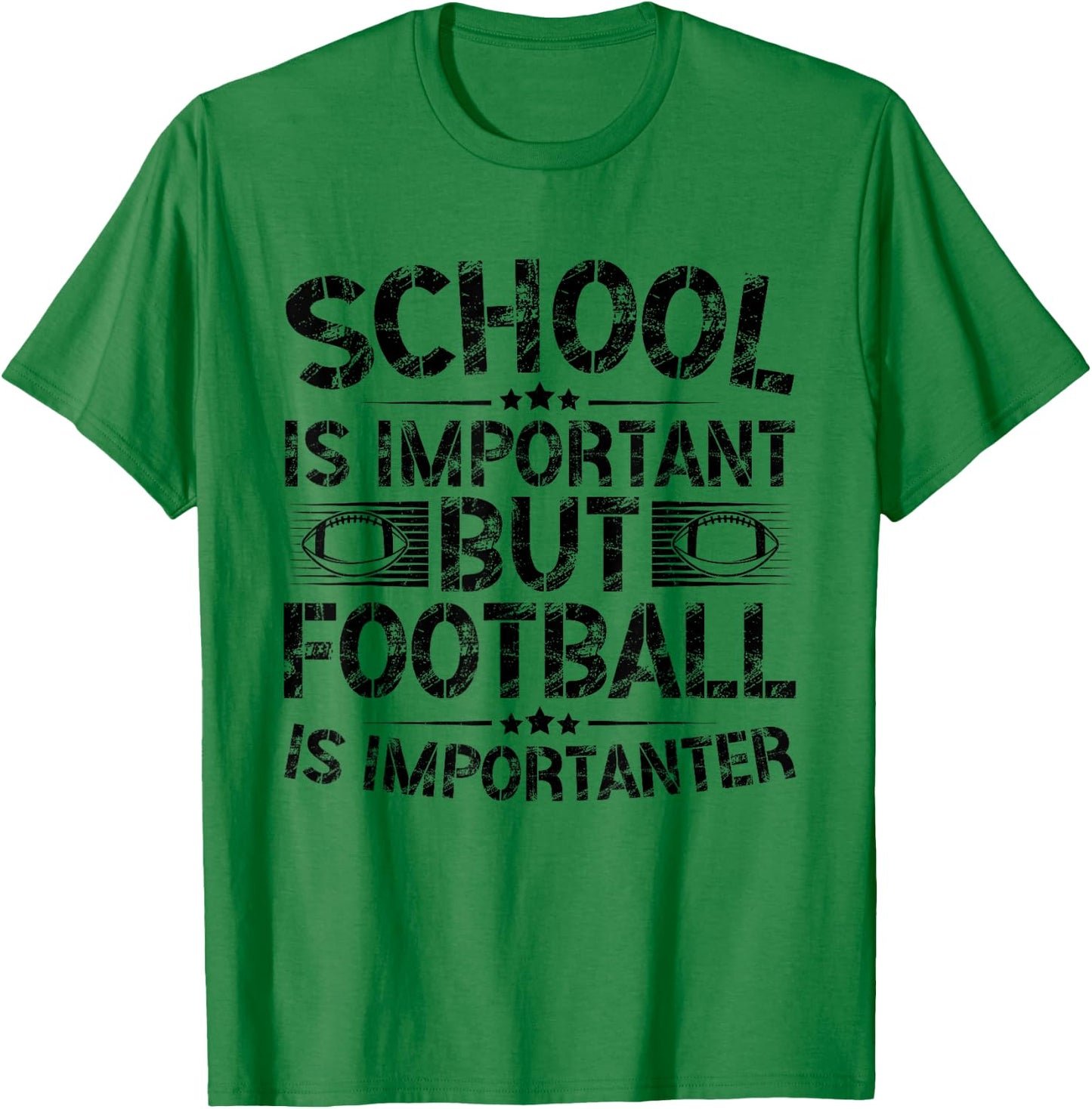 School Is Important But Football Is Importanter Football T-Shirt - T-Shirt | Irish Green
