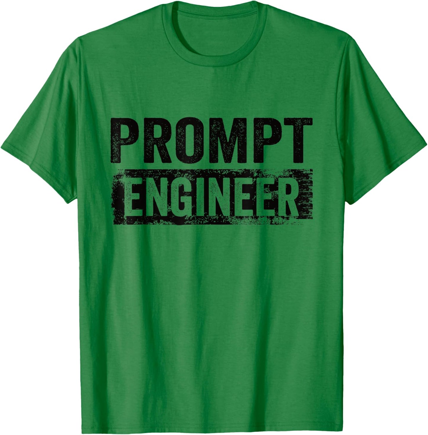 Prompt Engineer Artificial Intelligence AI Developer T-Shirt - T-Shirt | Irish Green