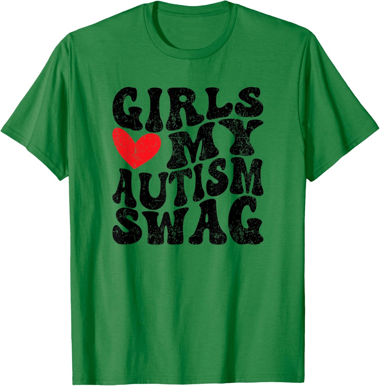 Girls Heart My Autism Swag Funny Girls Love My Autism Swag T-Shirt - T-Shirt | Irish Green