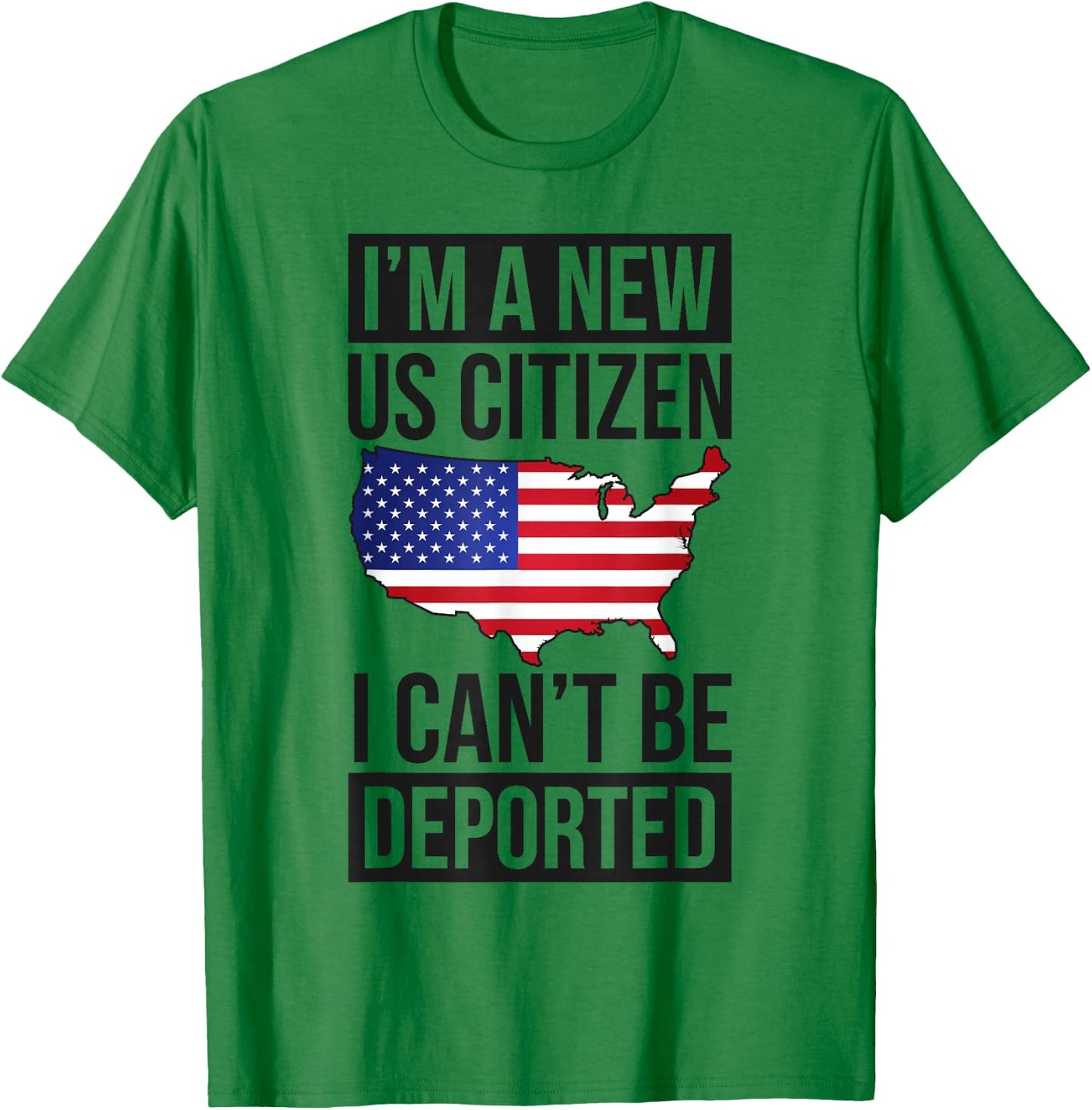 I'm A New US Citizen USA US Citizenship T-Shirt - T-Shirt | Irish Green