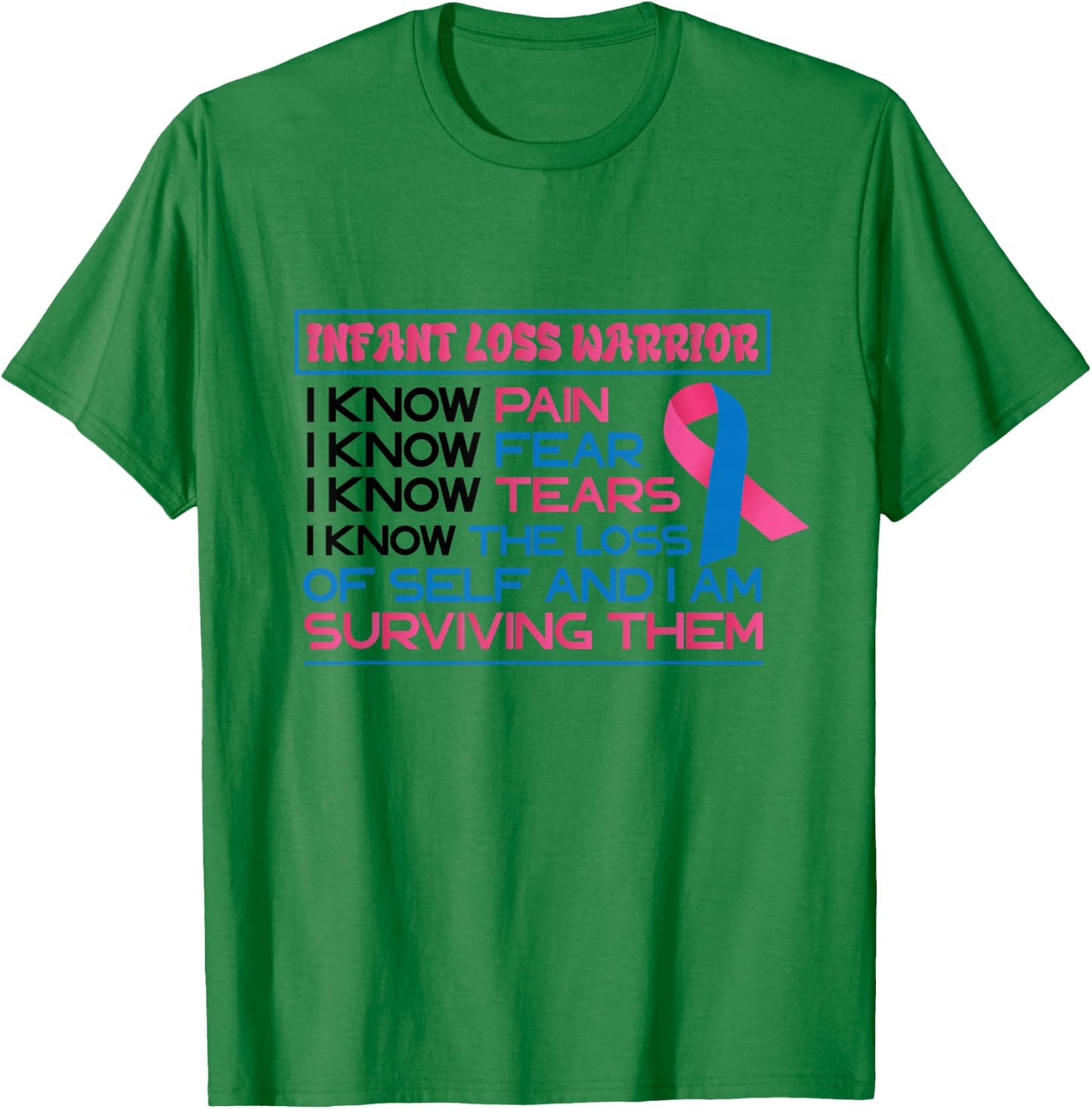 Surviving Pregnancy Miscarriage Awareness Infant Loss T-Shirt - T-Shirt | Irish Green