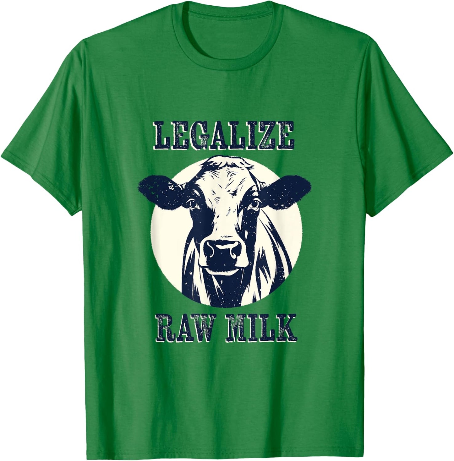 Legalize Raw Milk - Raw Milk Organic Homestead Free Range T-Shirt - T-Shirt | Irish Green