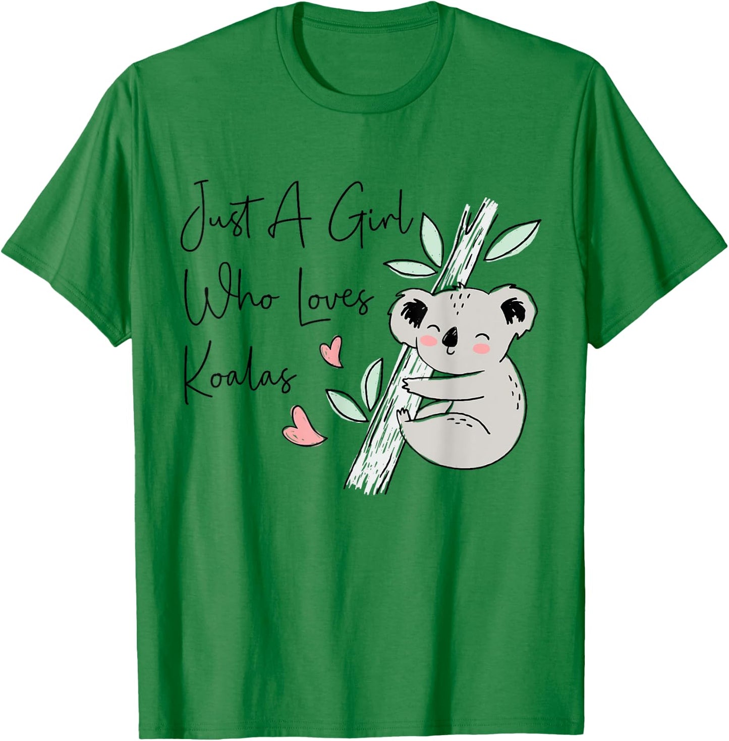 Just A Girl Who Loves Koala Cute Koala Bear T-Shirt - T-Shirt | Irish Green