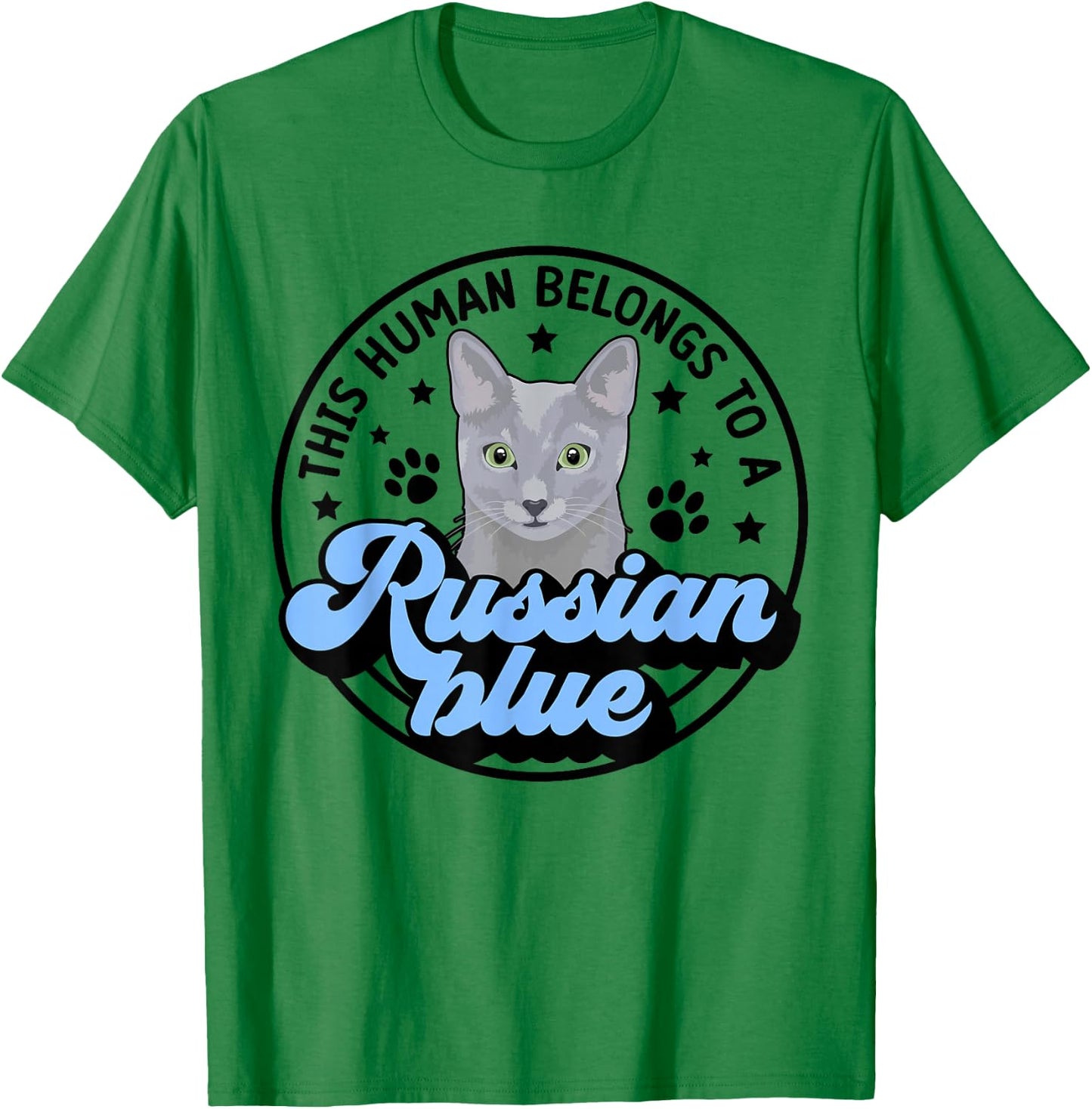 Human Belongs To Russian Blue Cat Owner Russian Blue Cat Mom T-Shirt - T-Shirt | Irish Green