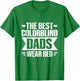 Colorblind Quote for a Colorblind dad T-Shirt - T-Shirt | Irish Green