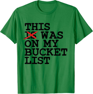 Bucket List Adventure Trip Backpackers T-Shirt - T-Shirt | Irish Green