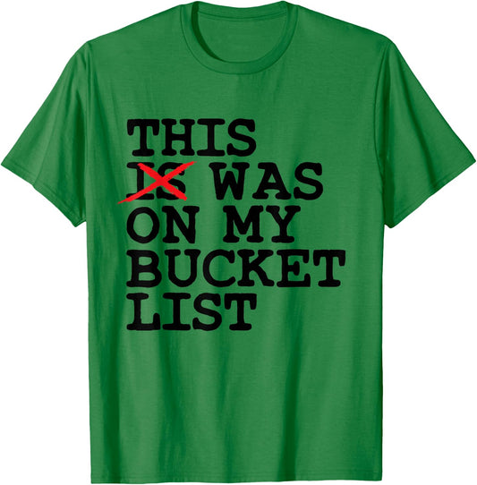 Bucket List Adventure Trip Backpackers T-Shirt - T-Shirt | Irish Green
