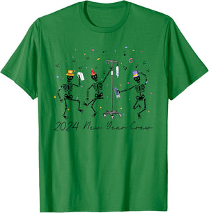 2024 New Year Crew Skeleton Dancing Funny Nurse Icu Er T-Shirt - T-Shirt | Irish Green