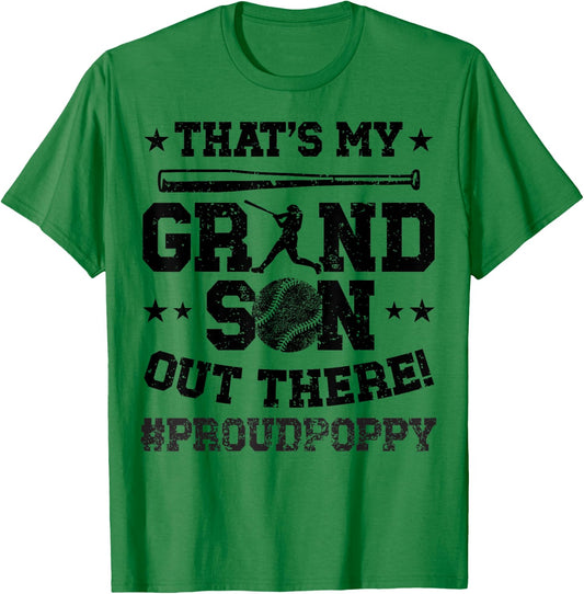 That's My Grandson Baseball Poppy Of A Baseball Player T-Shirt - T-Shirt | Irish Green
