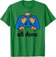 All done Summer vacation special education SPED SLP teacher T-Shirt - T-Shirt | Irish Green