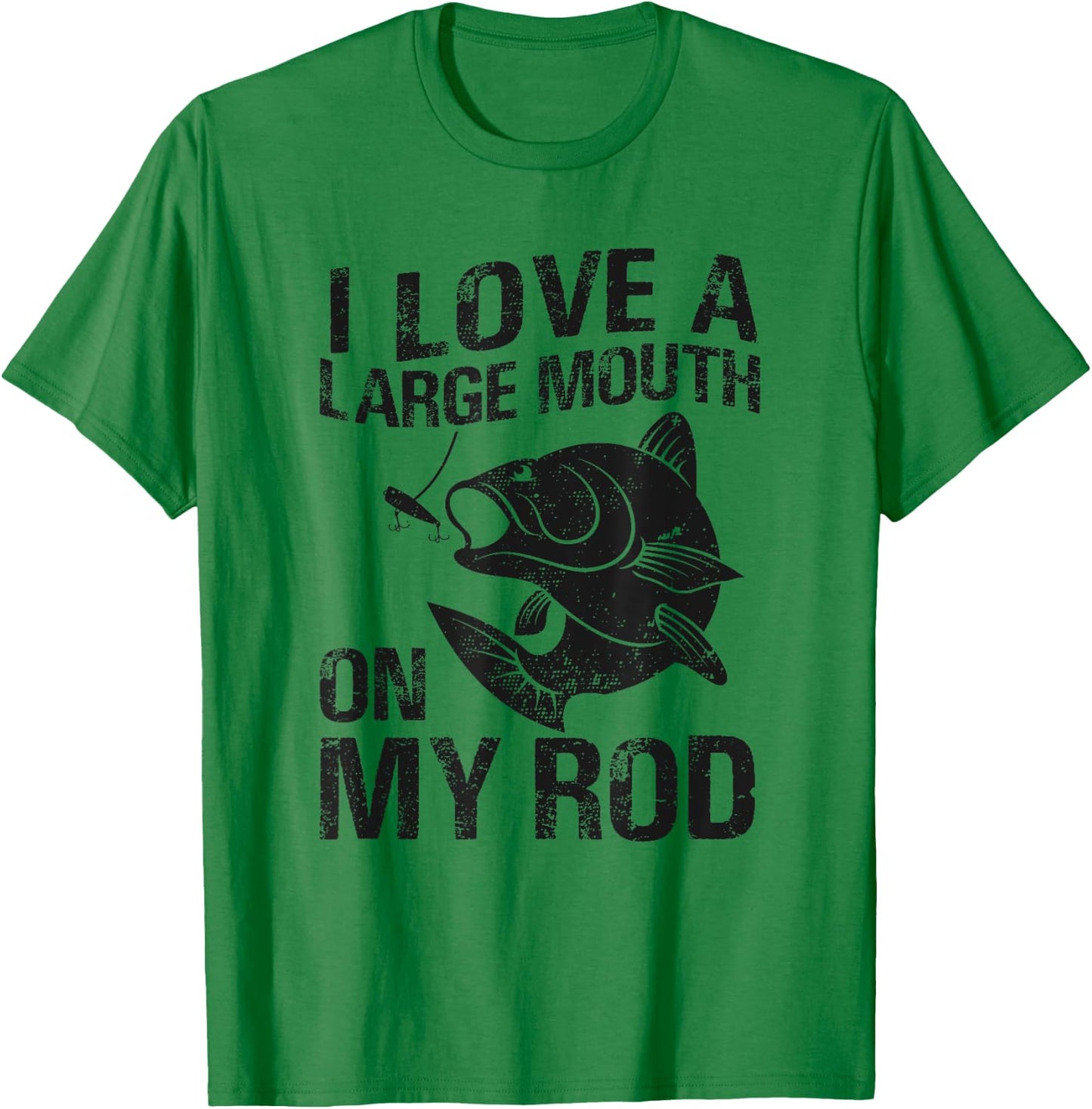 I Love a Large Mouth On My Rod Funny Bass Fisherman Graphic T-Shirt - T-Shirt | Irish Green
