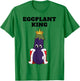 Eggplant King | Boys Eggplant Lover Design | Eggplant T-Shirt - T-Shirt | Irish Green