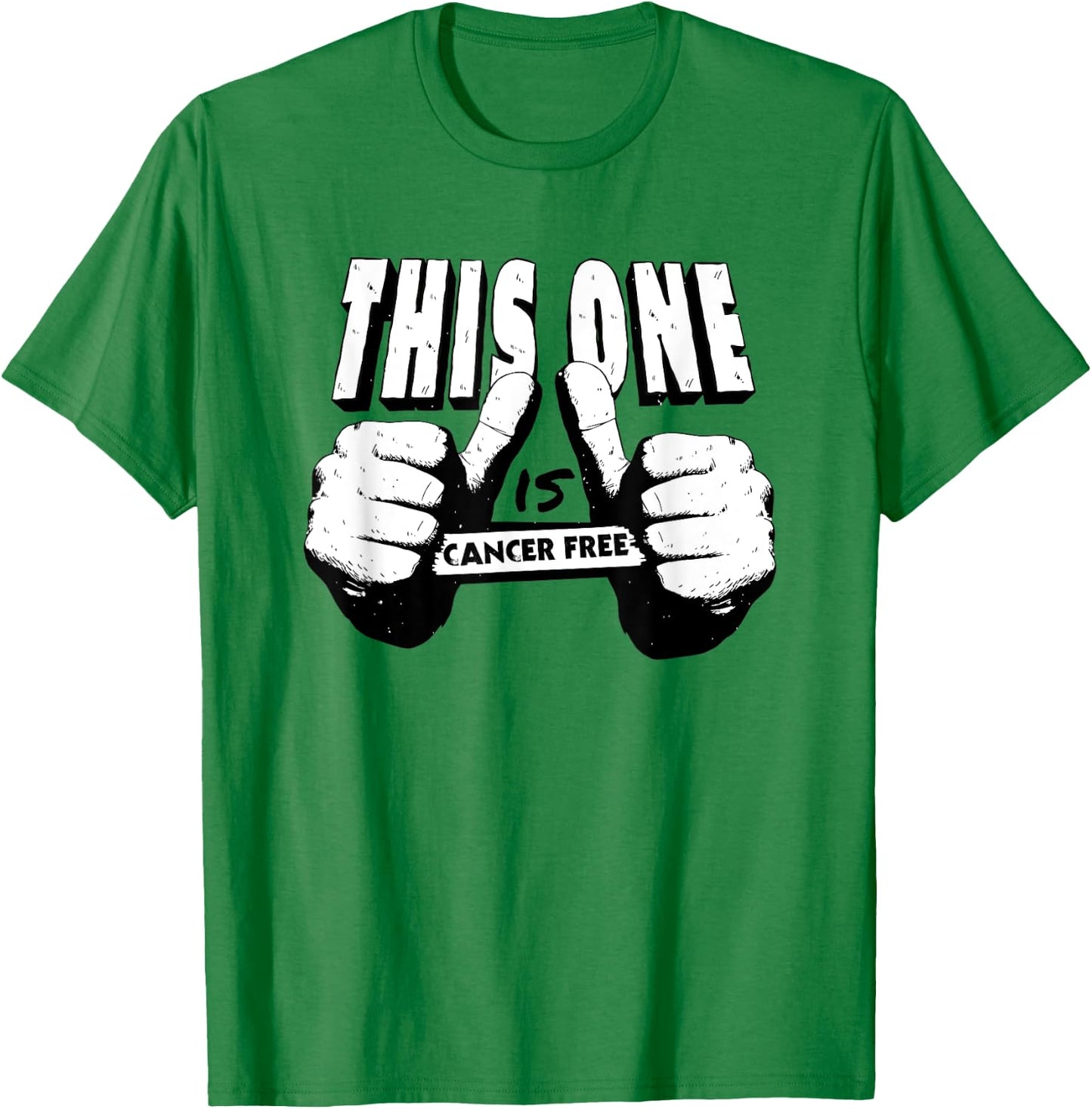 This One Is Cancer Free T-Shirt - T-Shirt | Irish Green