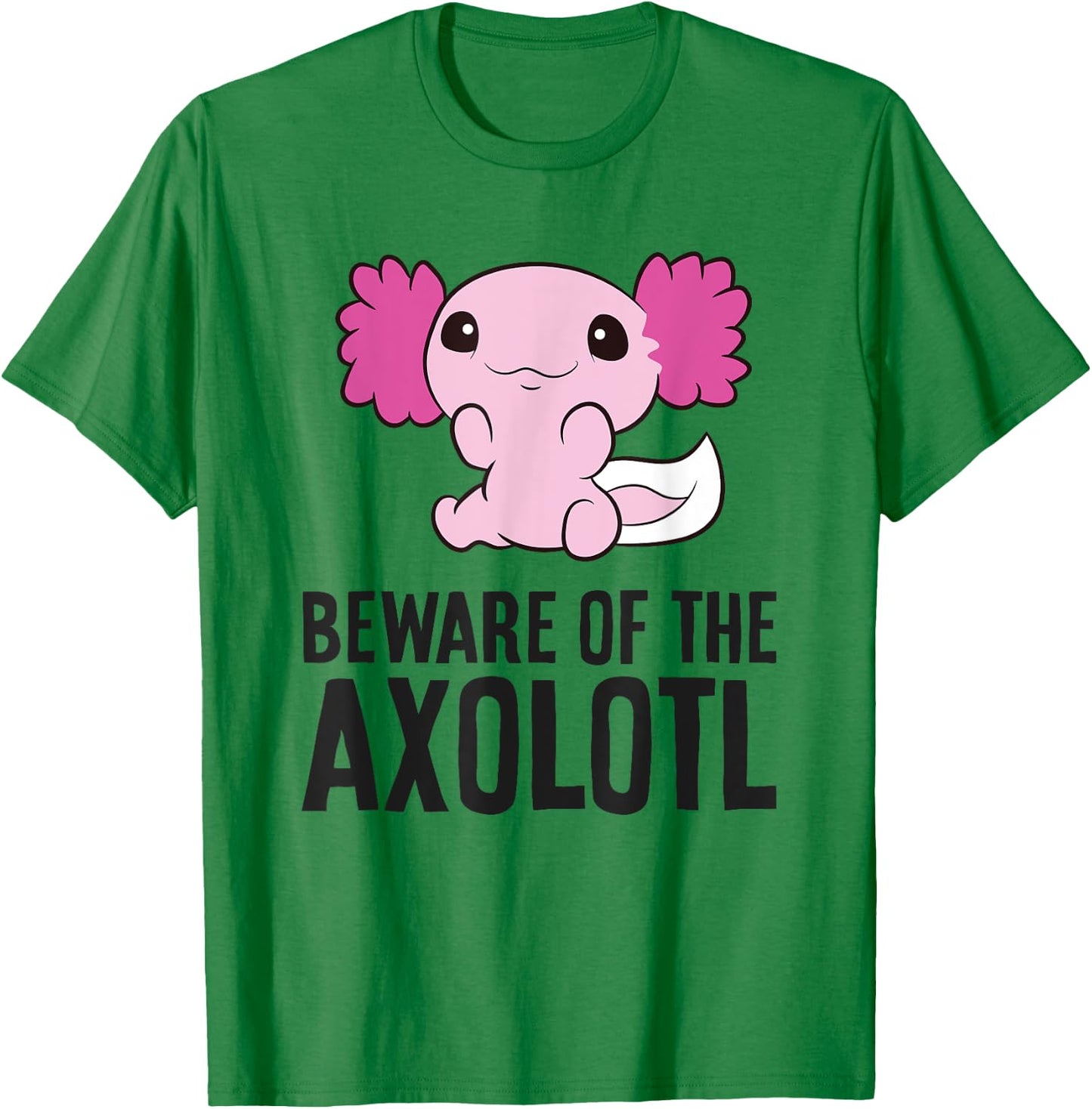 Axolotl Owner Pet Axolotl Beware Of The Axolotl T-Shirt - T-Shirt | Irish Green