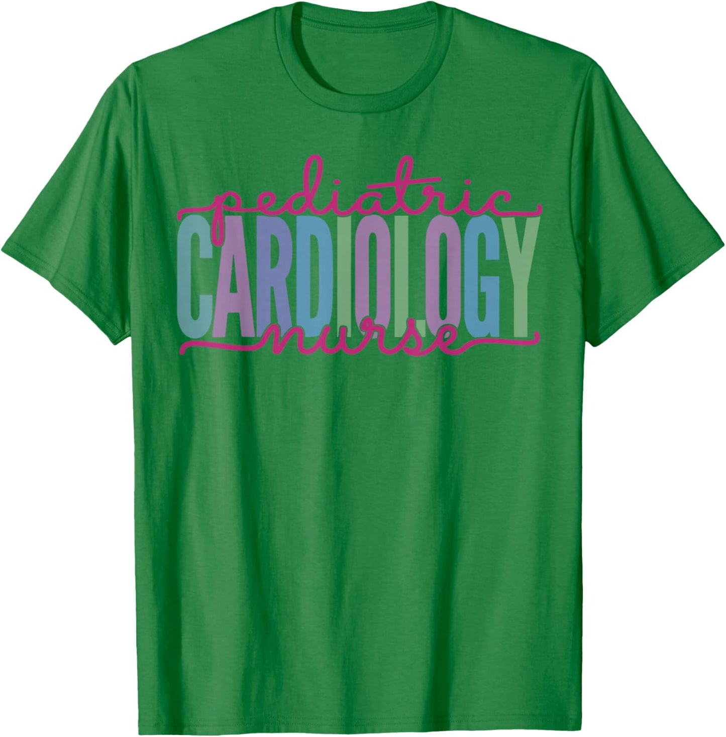 Pediatric Cardiology Nurse Practitioner Funny Cardiac Nurse T-Shirt - T-Shirt | Irish Green