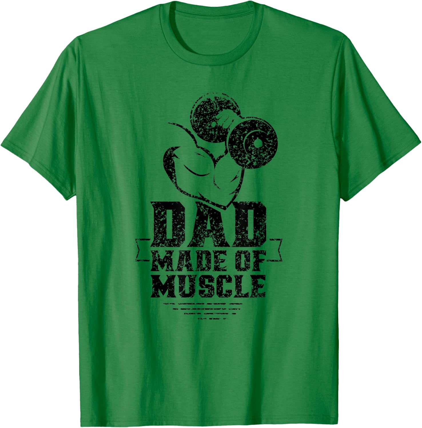 Dad Made Of Muscle Gym Weightlifting Workout Training T-Shirt - T-Shirt | Irish Green