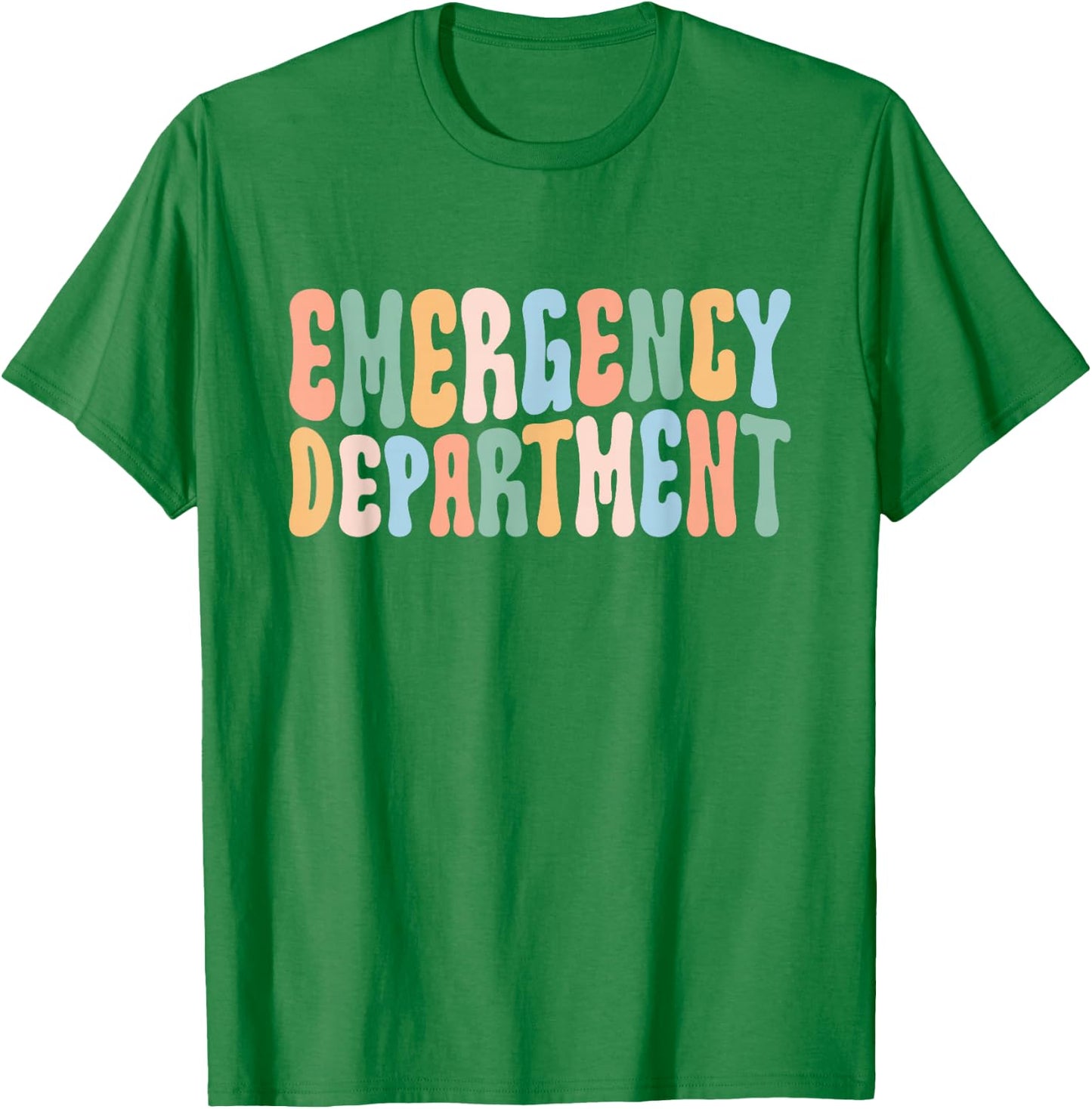 Emergency Department Emergency Room Healthcare Nursing T-Shirt - T-Shirt | Irish Green