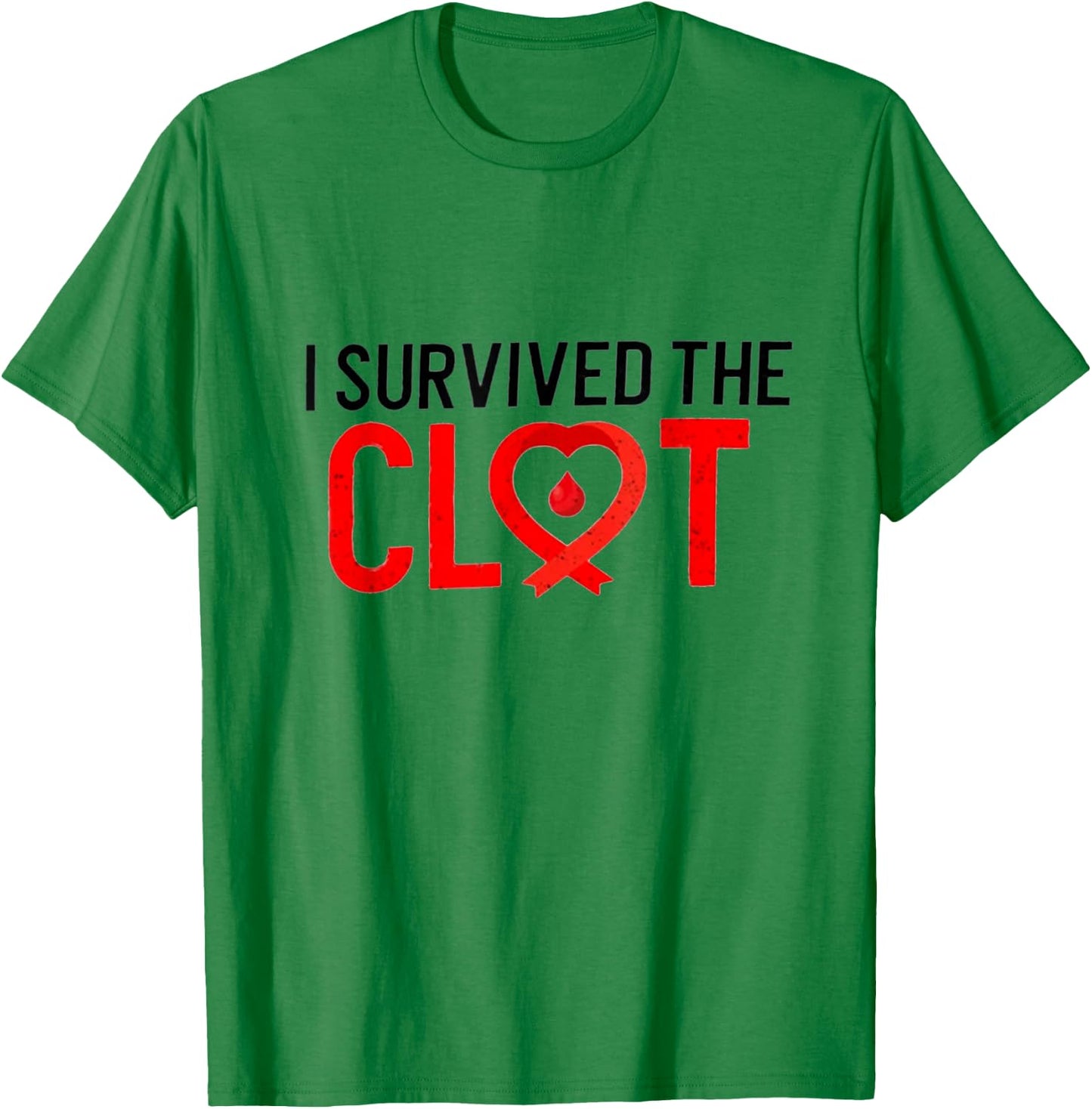 I Survived Blood Clot, Pulmonary Embolism Awareness T-Shirt - T-Shirt | Irish Green