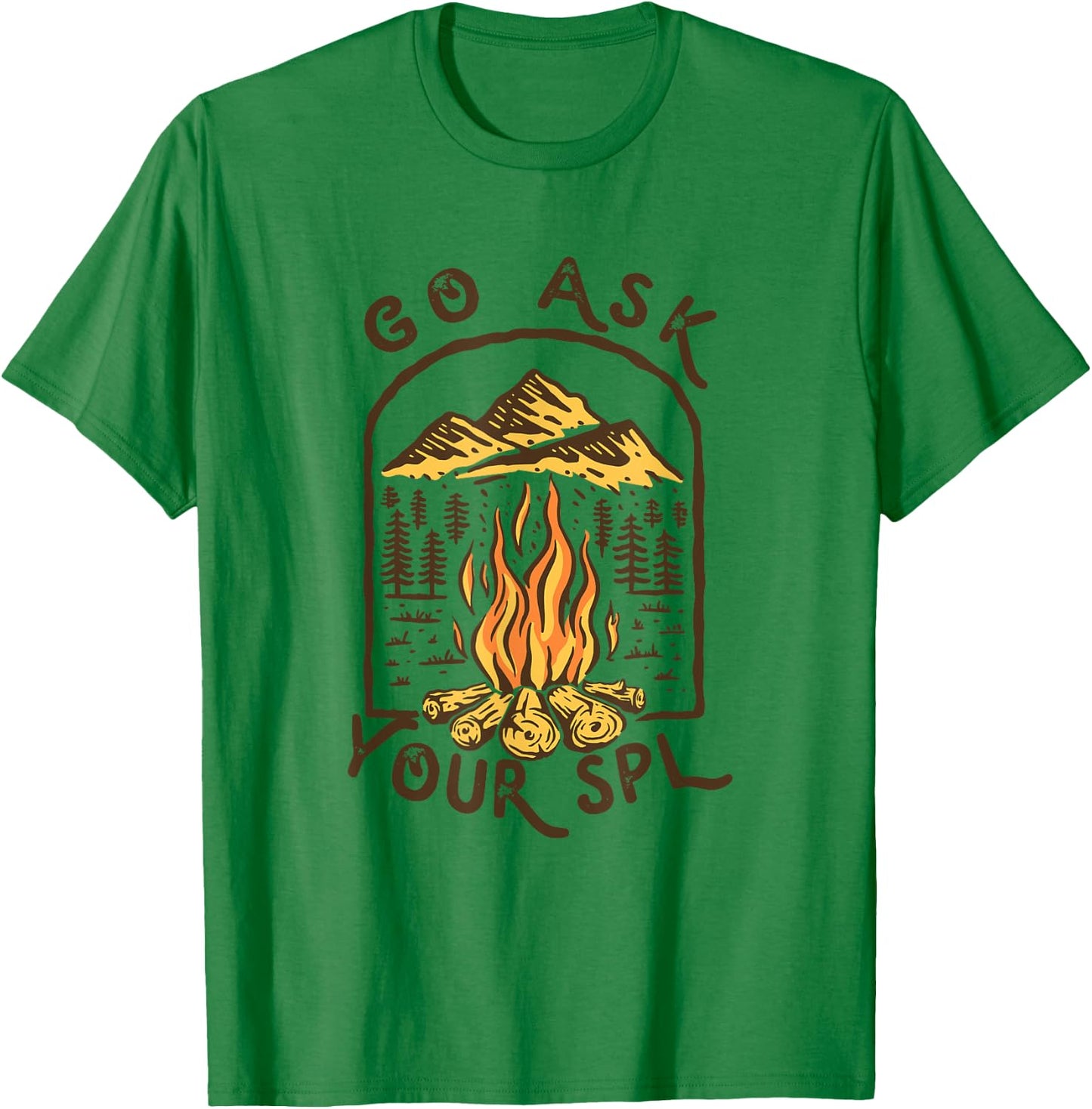 Camping Go ask your SPL Camper Gift T-Shirt - T-Shirt | Irish Green