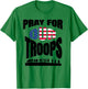 Pray For Our Soldiers Troops Military T-Shirt - T-Shirt | Irish Green
