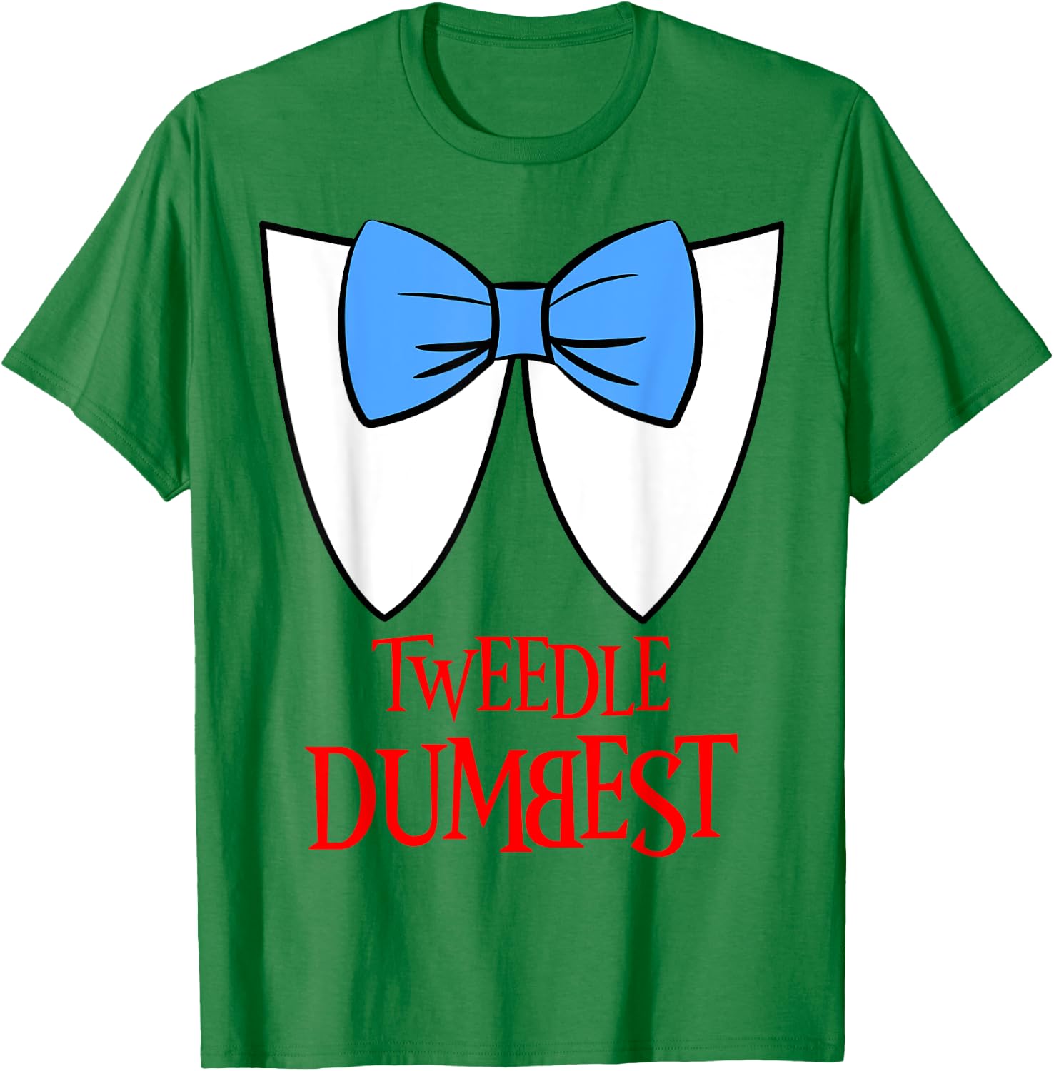 Tweedle Dumbest Costume Halloween Fairytale Character T-Shirt - T-Shirt | Irish Green