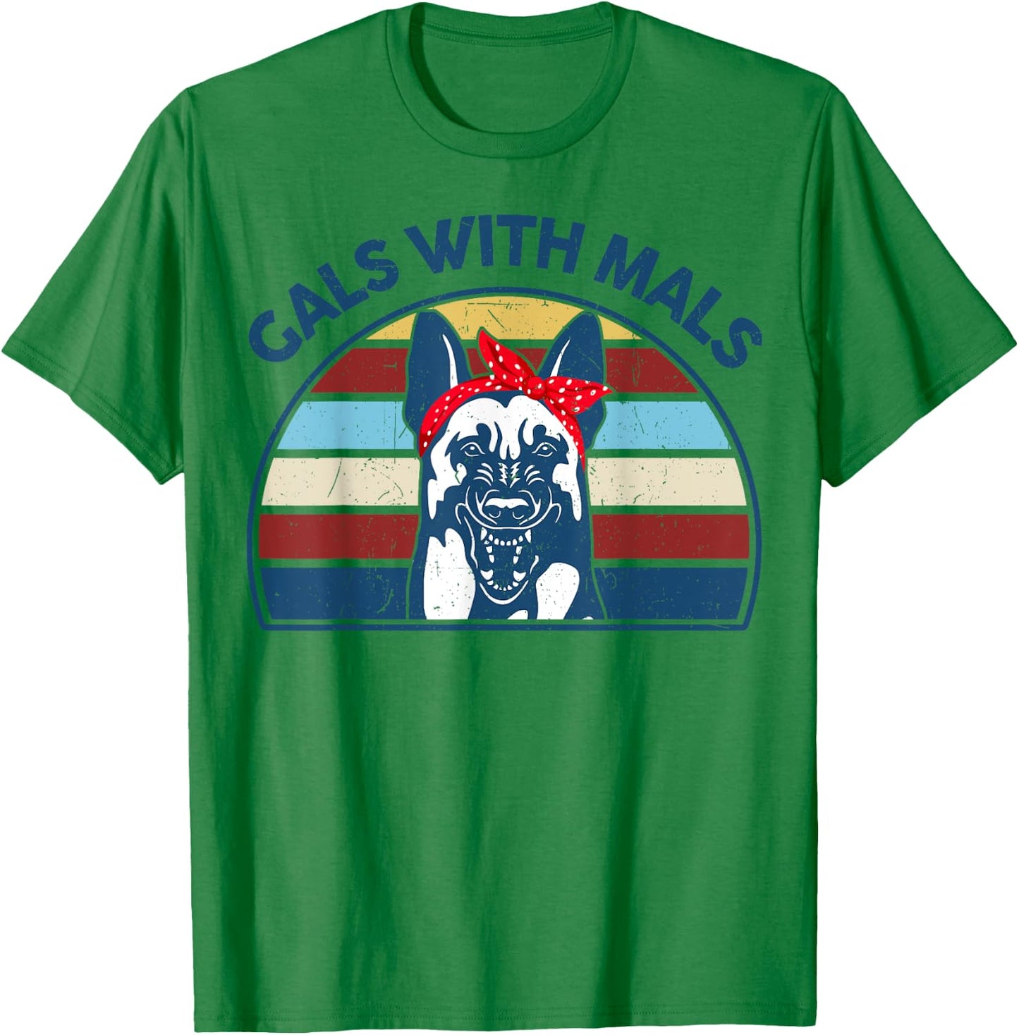 Funny Belgian Malinois Gals With Mals for Maligator Dog Mom T-Shirt - T-Shirt | Irish Green