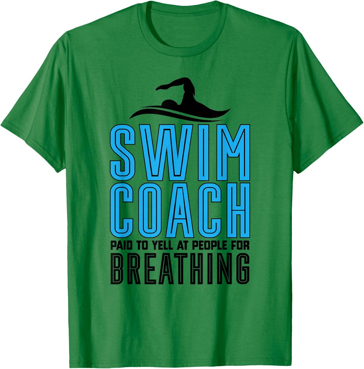Swim Coach Funny Swimmer Coach Swimming Coach T-Shirt - T-Shirt | Irish Green