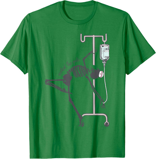 Skeleton Nurse Workin The Pole T-Shirt - T-Shirt | Irish Green