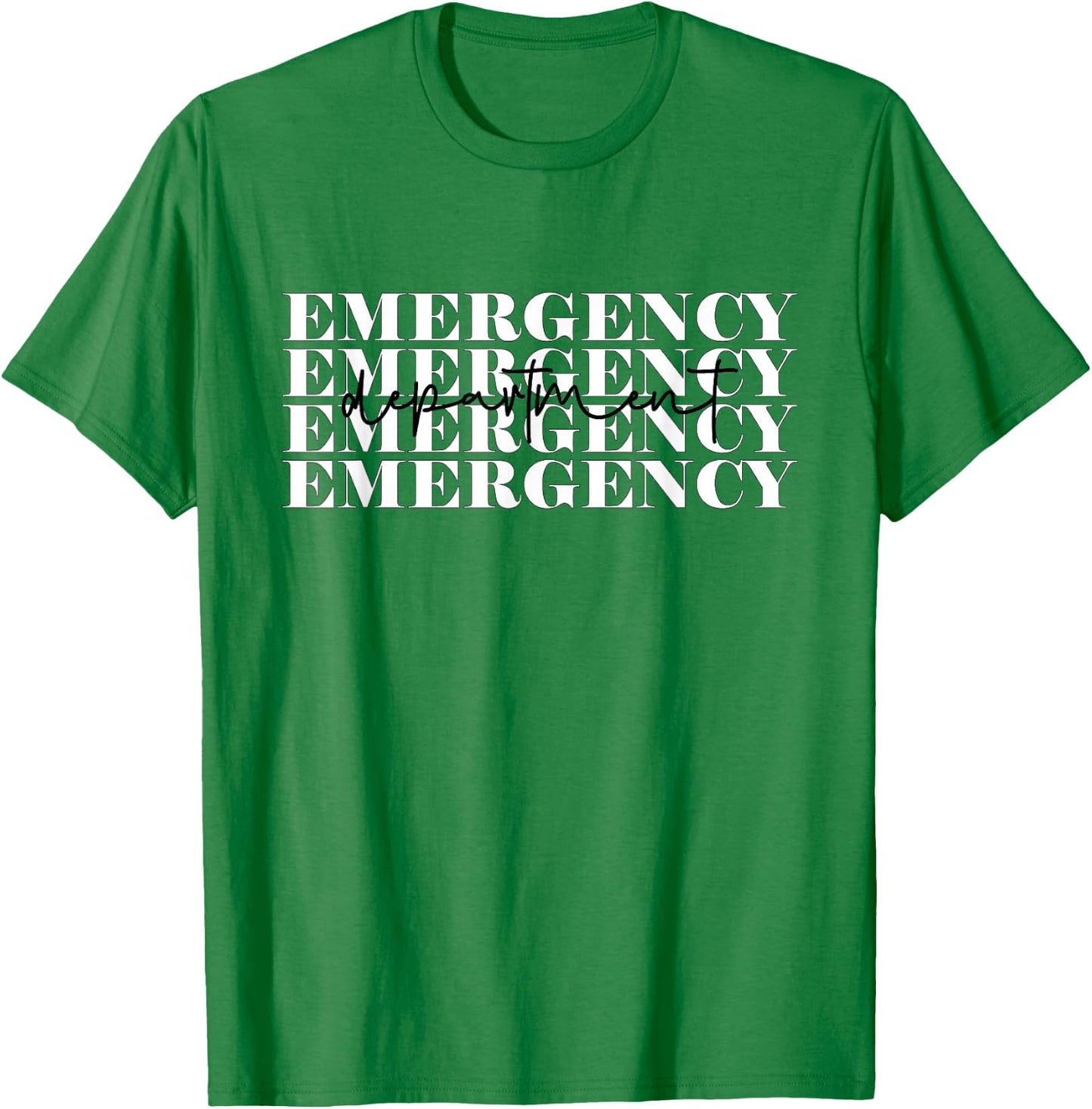 Emergency Department Emergency Room Healthcare Nursing T-Shirt - T-Shirt | Irish Green
