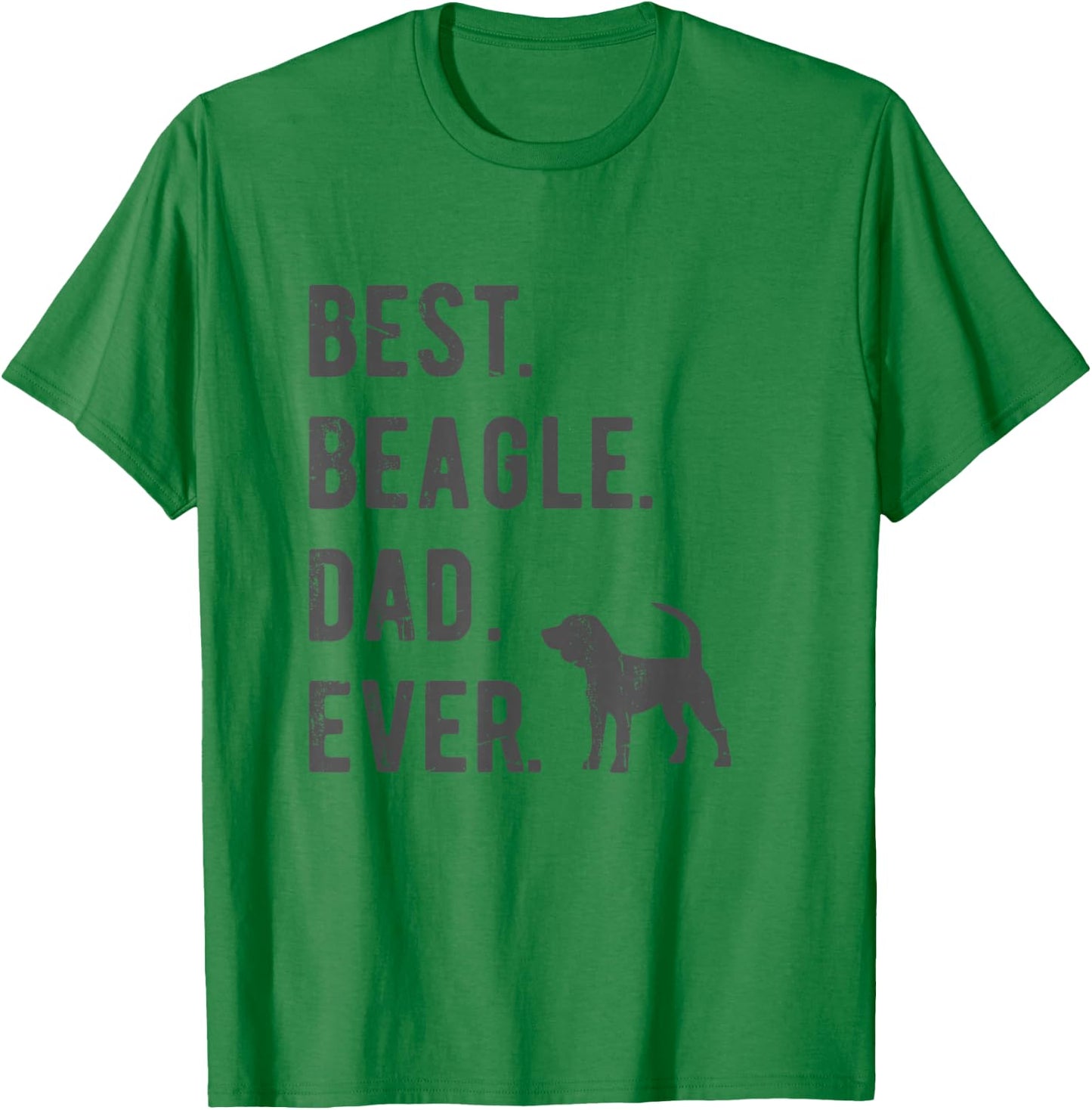 Best Beagle Dad Ever Funny Beagle Dog Lovers Dad Gift T-Shirt - T-Shirt | Irish Green