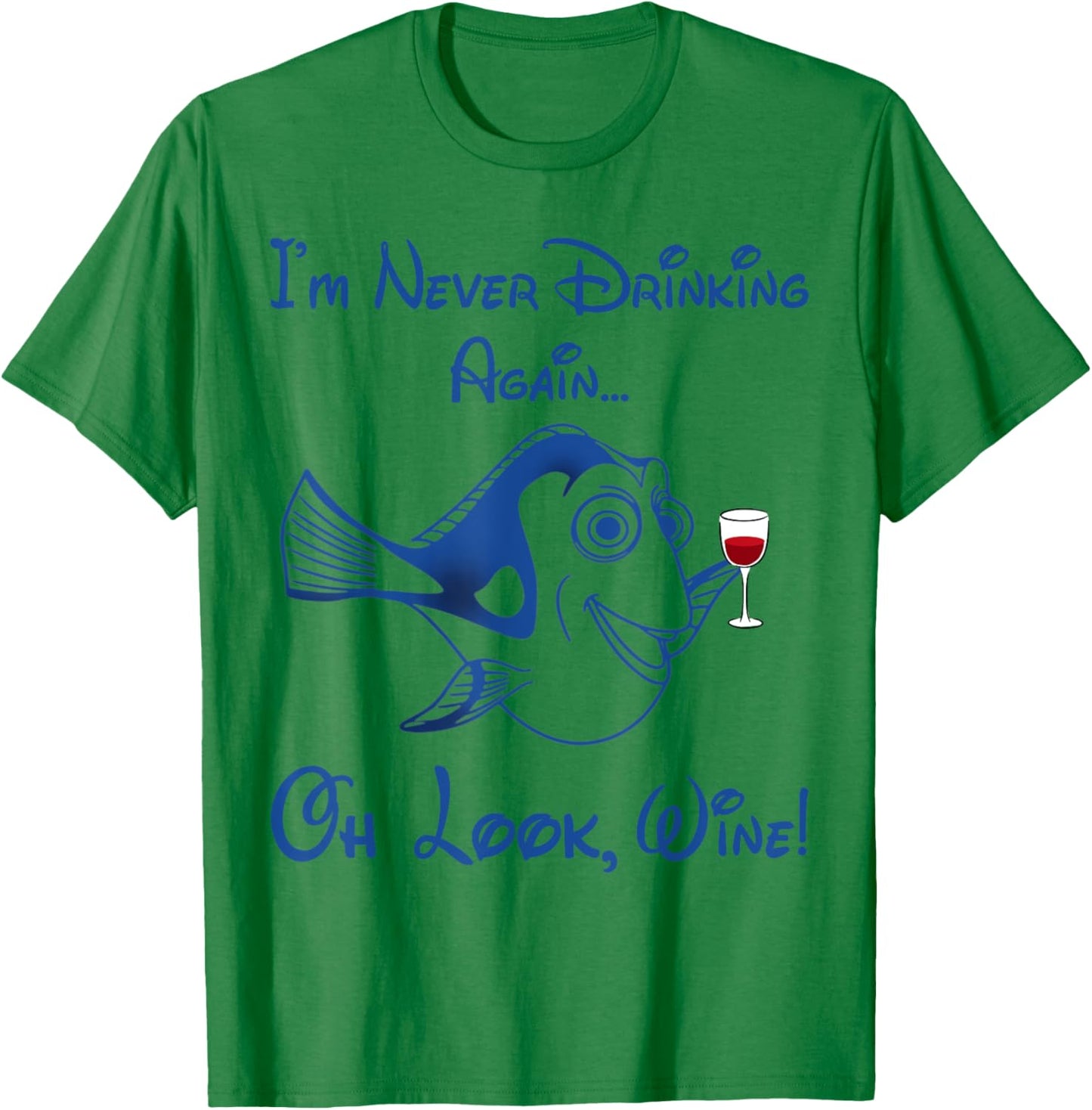 Funny Fish I'm Never Drinking Again Oh Look Wine T-Shirt - T-Shirt | Irish Green