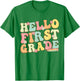 Hello First Grade Team 1st Grade Teacher Girl Back to School T-Shirt - T-Shirt | Irish Green