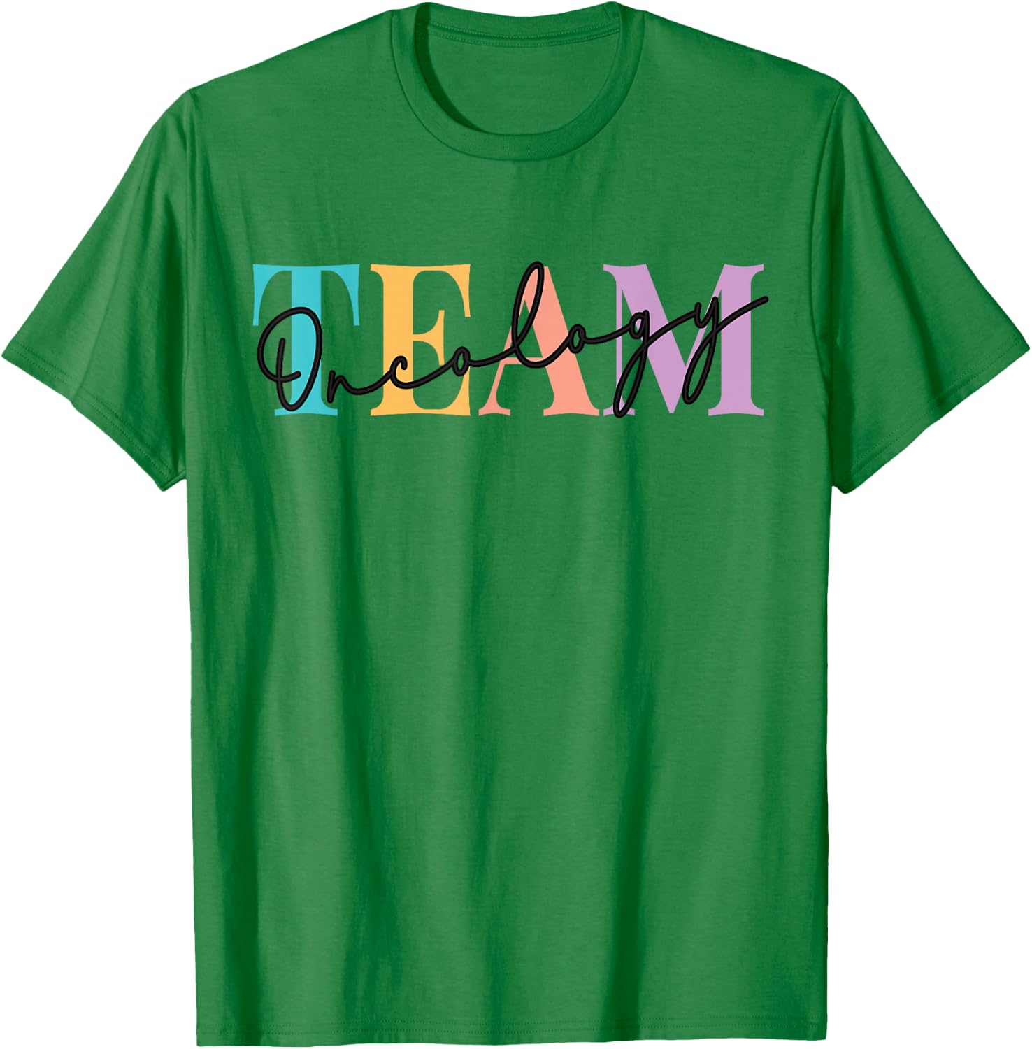 Oncology Nurse Month Medical Assistant Nursing Oncologist T-Shirt - T-Shirt | Irish Green