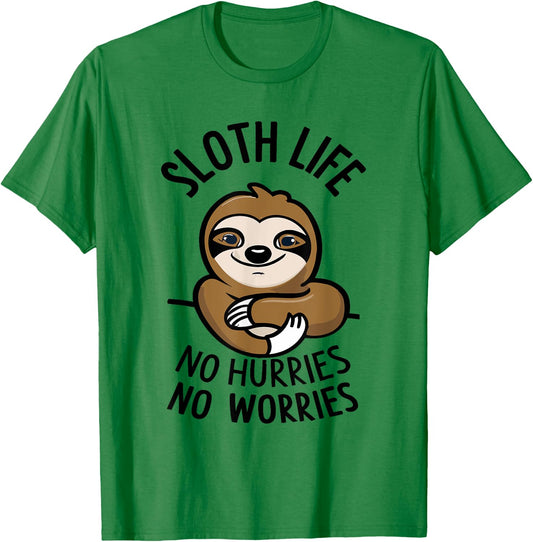 Sloth Life - No hurries, no worries Relaxing life T-Shirt - T-Shirt | Irish Green