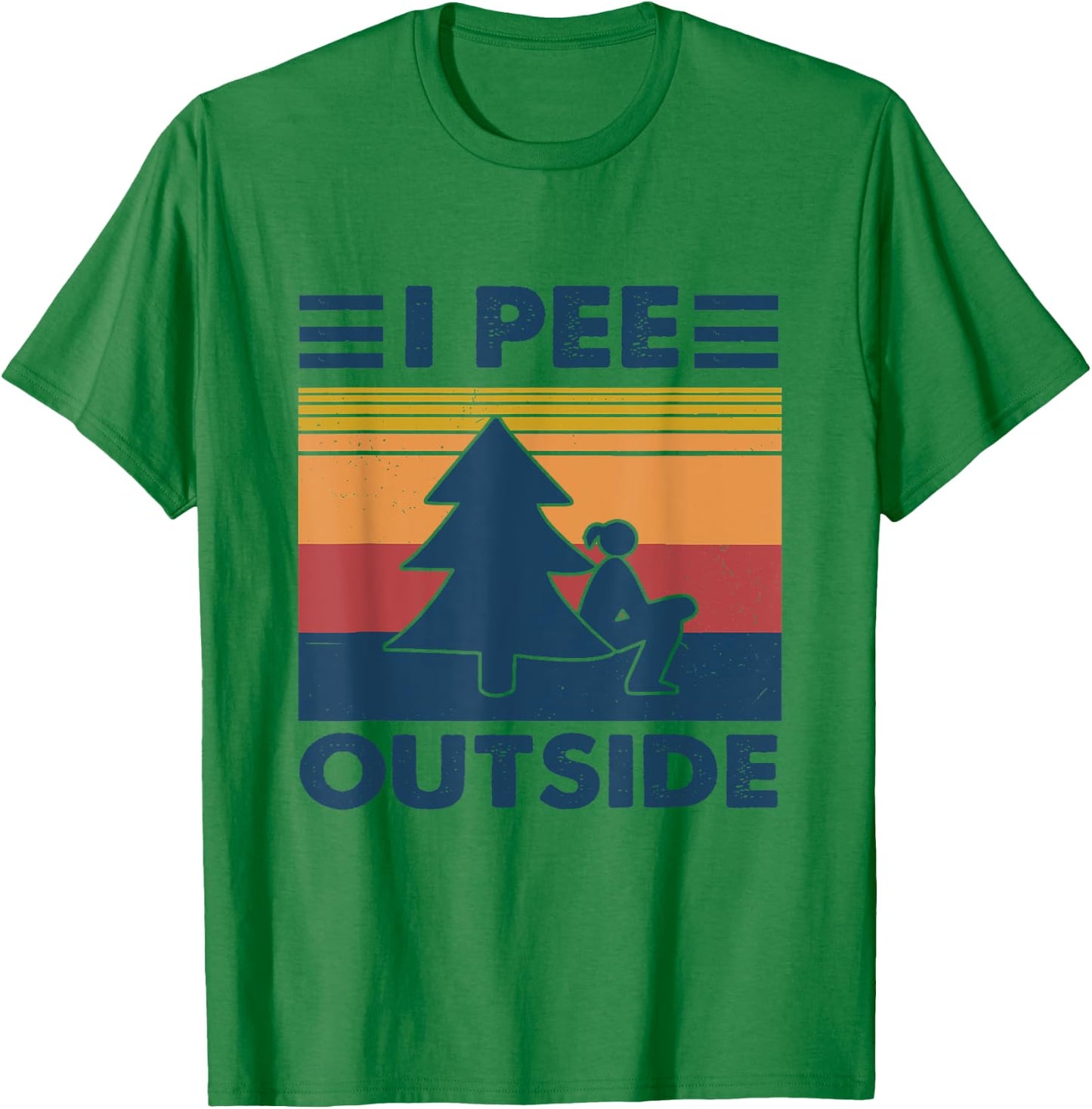 I Pee Outside Funny Camping Vintage Retro Female T-Shirt - T-Shirt | Irish Green